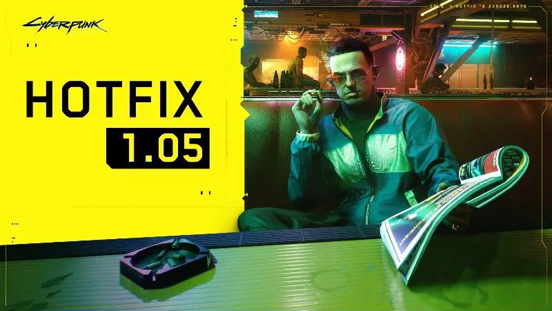 Cyberpunk 2077 Patch 1.05 Is Available for Download Now
