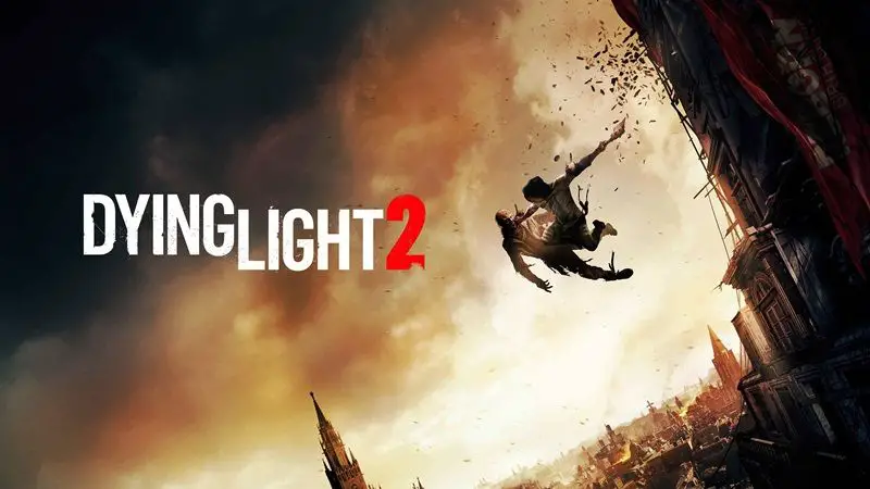 Dying Light 2 Exciting News Coming Soon