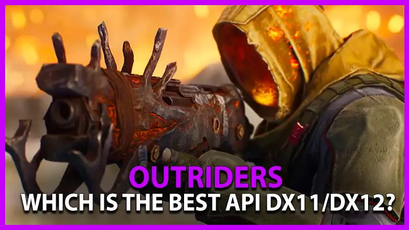 outriders directx 11 or 12