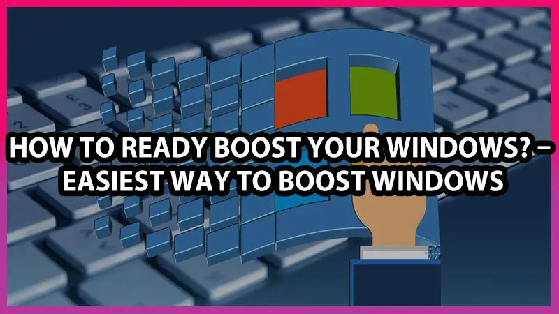 what is ready boost in windows