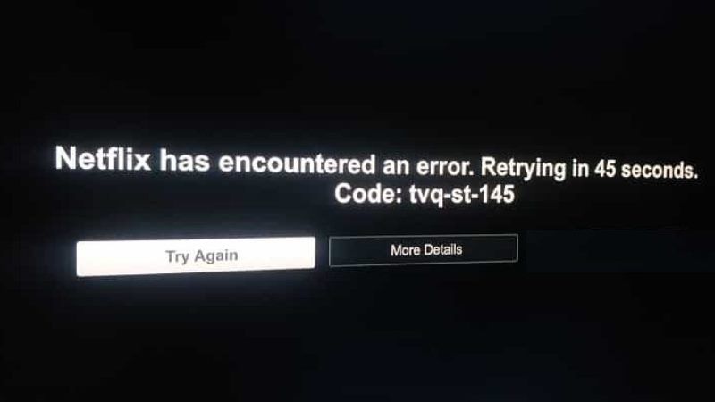 Как исправить ошибку Netflix TVQ-ST-145