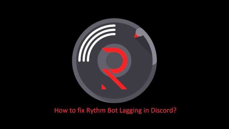 How to Fix Rythm Bot Lagging Issues in Discord - Troubleshooting Guide