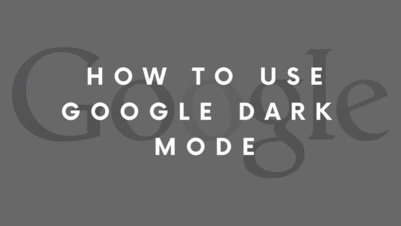 how-to-turn-on-google-dark-mode-google-search-night-mode