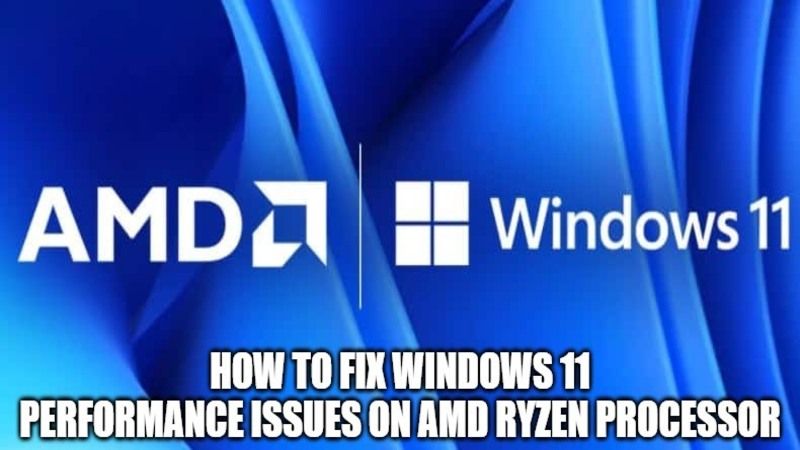 windows 11 performance issues fix