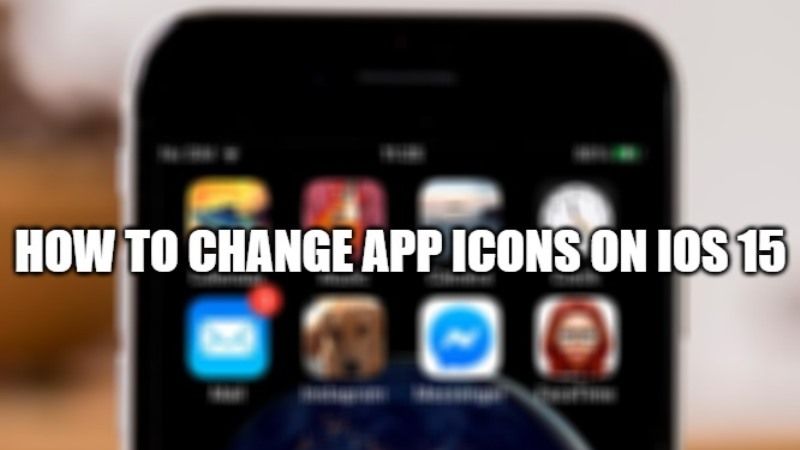 Как изменить значки приложений на iOS 15