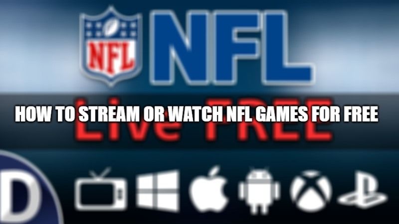 How to Stream or Watch NFL Games for Free