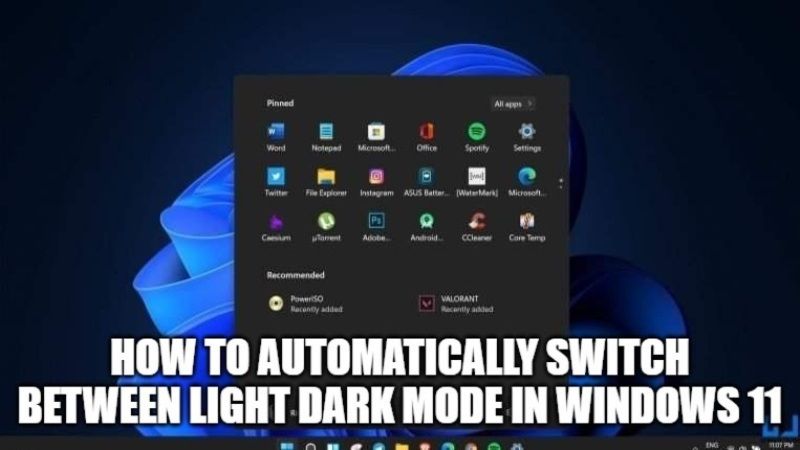 how to automatically switch between light dark mode in windows 11