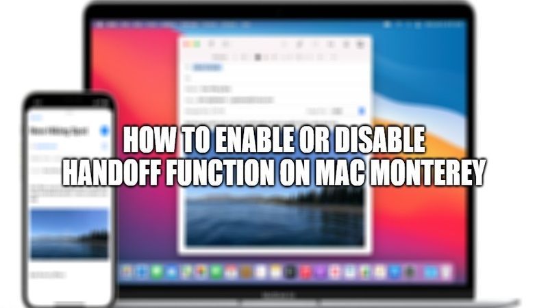 как включить или отключить функцию передачи обслуживания на mac monterey