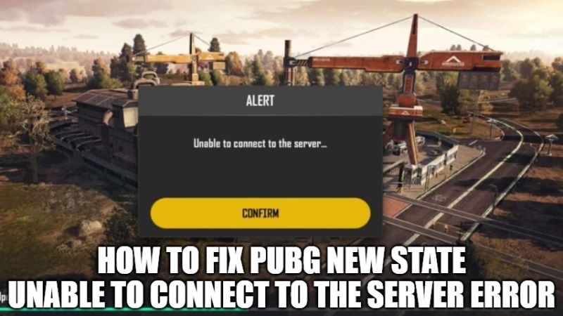how to fix pubg new state unable to connect to the server error