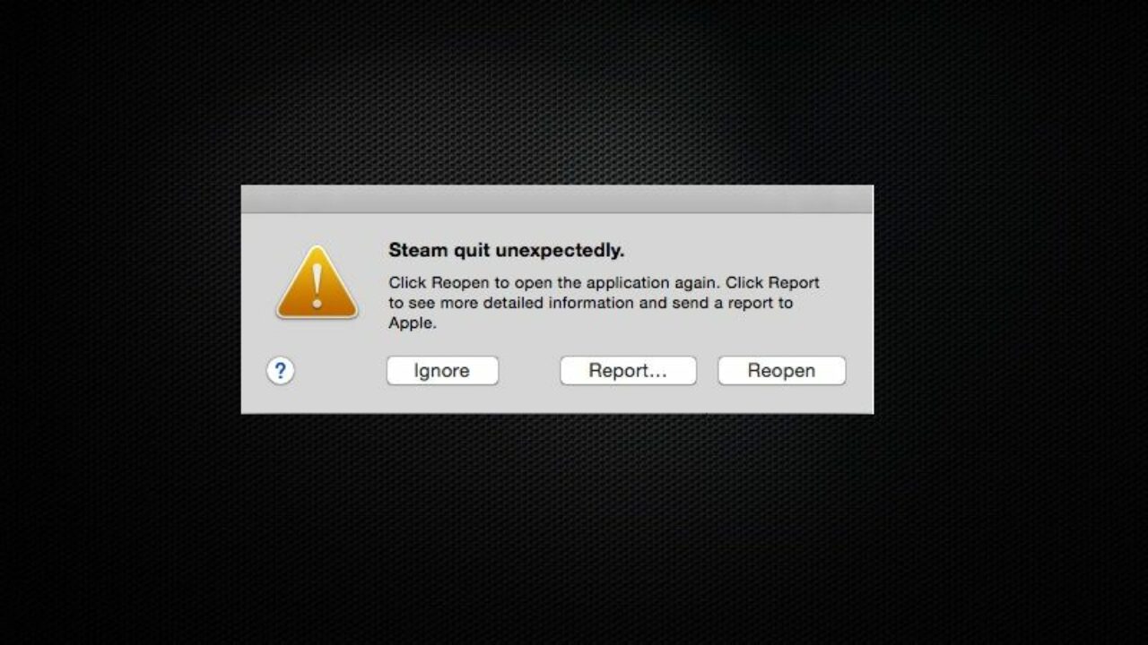 Fix Steam Quit Unexpectedly on Mac Monterey/Big Sur/Catalina