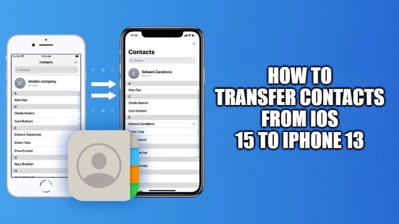 как перенести контакты с ios 15 на айфон 13