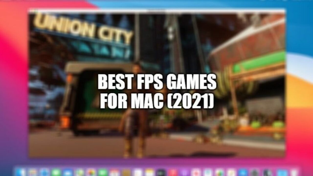 the best free fps games for mac