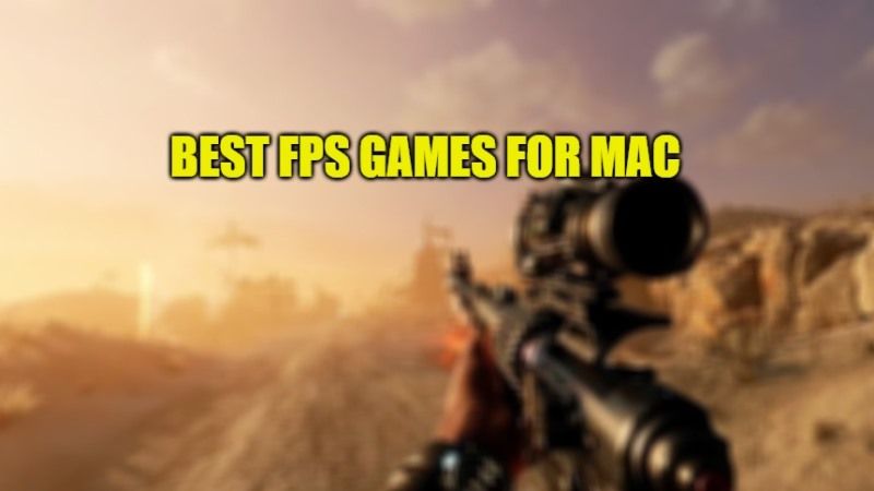 best fps games for mac