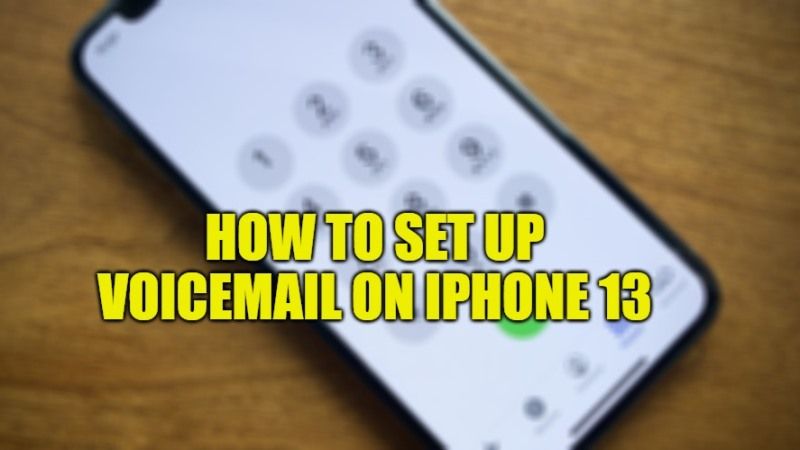 how to set up voicemail on iphone 13