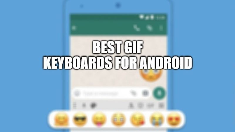 best gif keyboards for android
