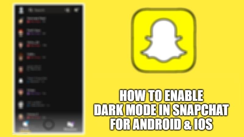 how to enable dark mode in snapchat