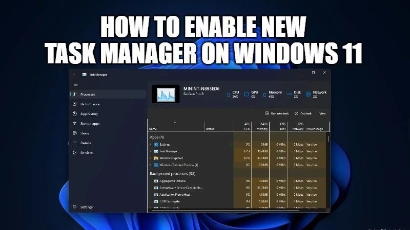 How to Enable New Task Manager on Windows 11 Build 22538