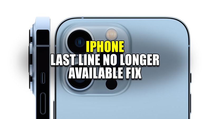 how-to-fix-last-line-no-longer-available-on-iphone-13