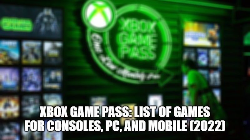 Xbox Game Pass список 2022