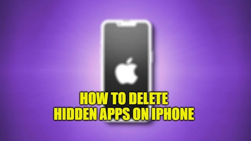 How to Delete Hidden Apps on iPhone in 2022
