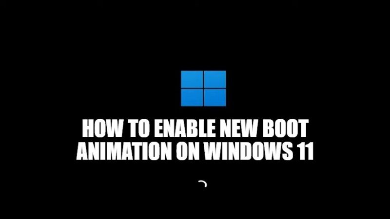 как включить новую загрузочную анимацию в windows 11