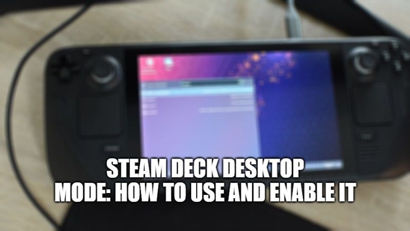 steam-deck-desktop-mode-how-to-use-and-enable