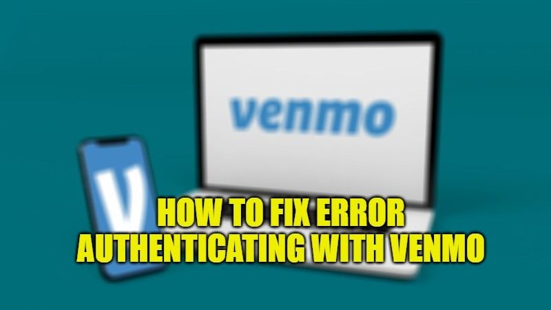 error authenticating with venmo fix