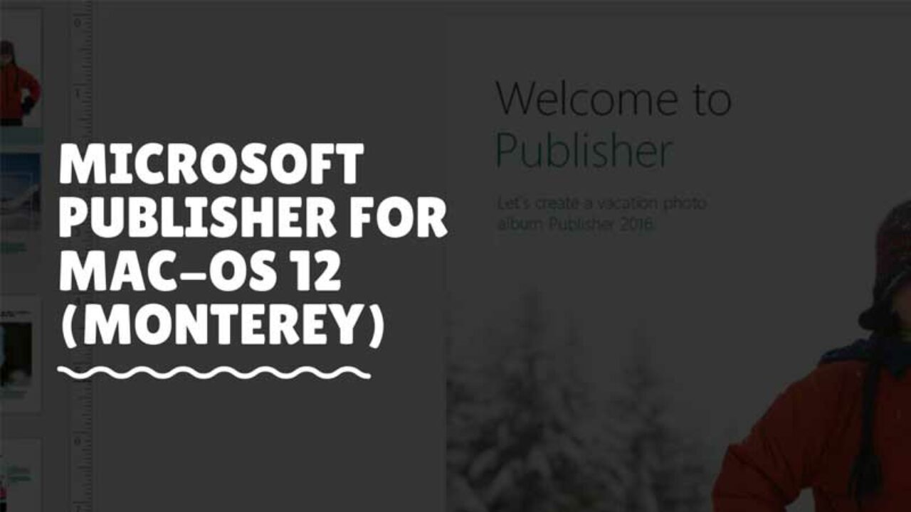 How To Install or Get Microsoft Publisher On Mac 12 (Monterey)?