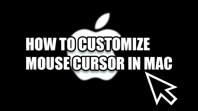 how to customize mouse cursor on mac