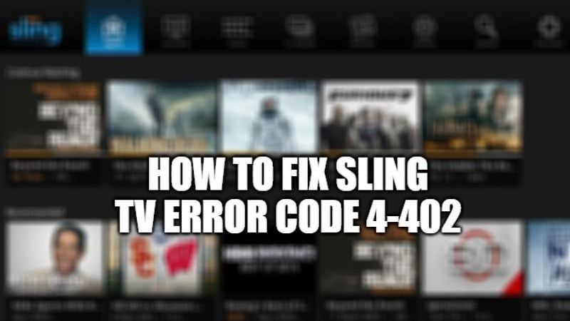 как исправить код ошибки 4-402 sling tv