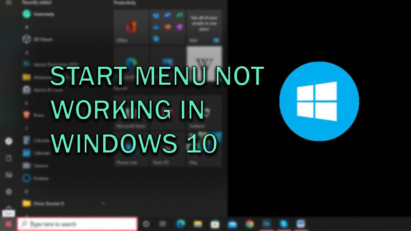 Windows 10 Start Menu Not Working Fix (2022) - Technclub
