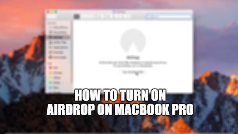 how to turn on airdrop on macbook pro