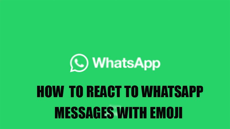 реагировать на сообщение WhatsApp с помощью смайликов