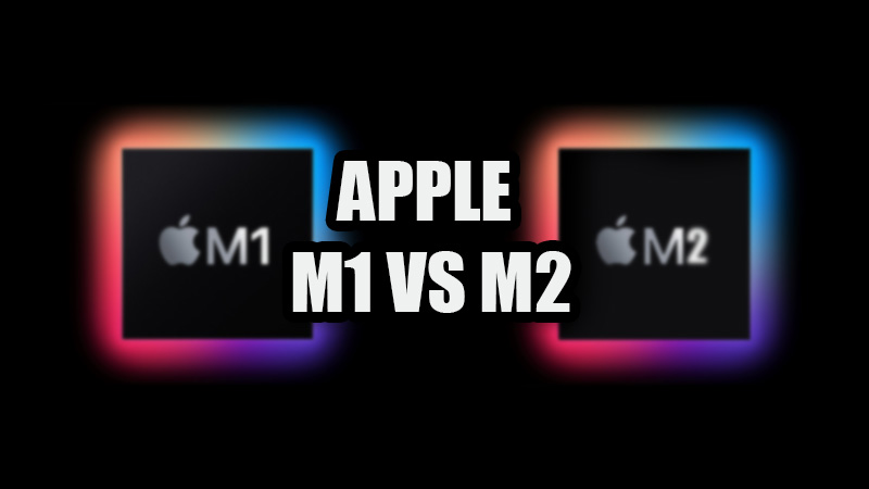 Apple M1 vs M2