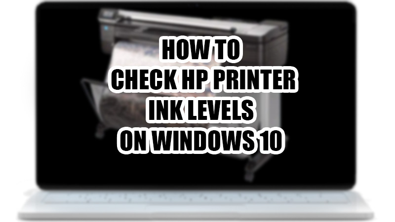 check-hp-printer-ink-levels-windows-10