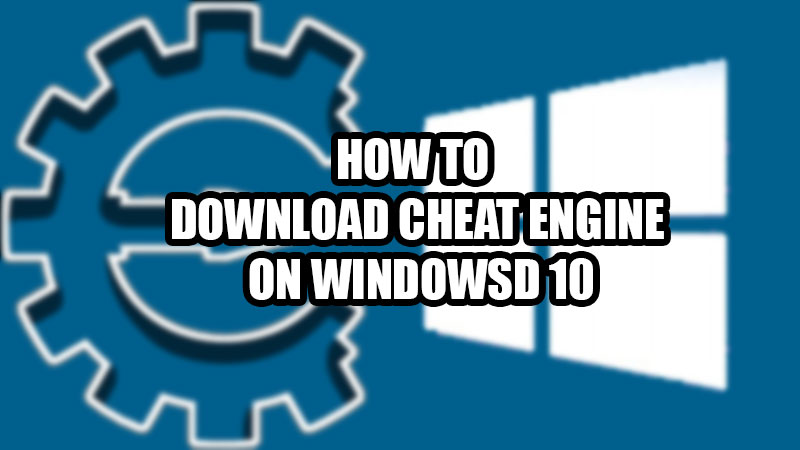 download-cheat-engine-win-10