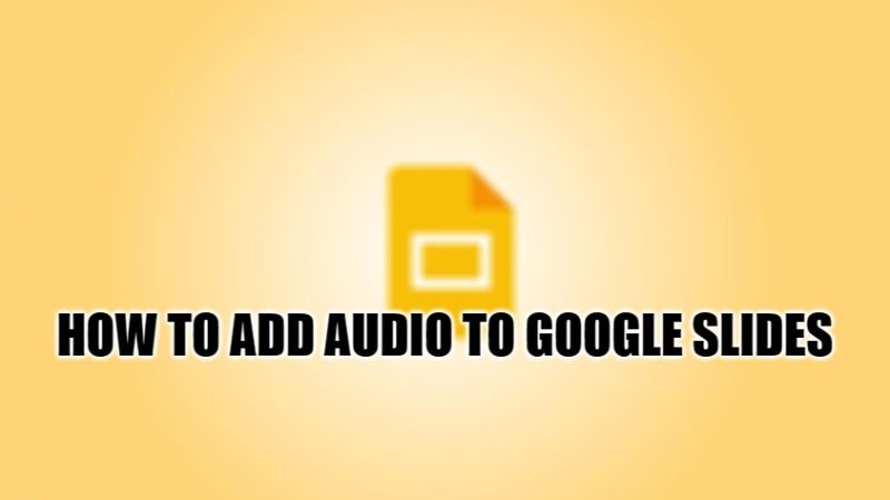 How To Add Audio To A Picture On Google Slides