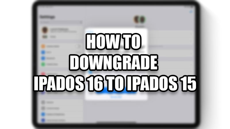 how-to-downgrade-ipados-16-to-ipados-15