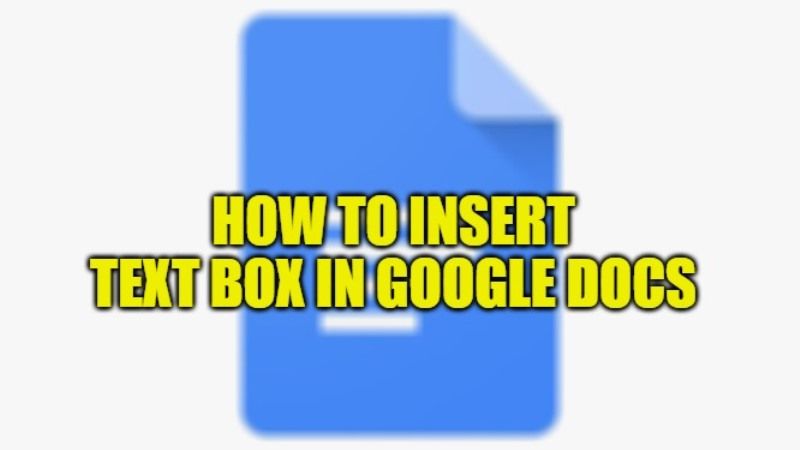 how to insert text box in google docs