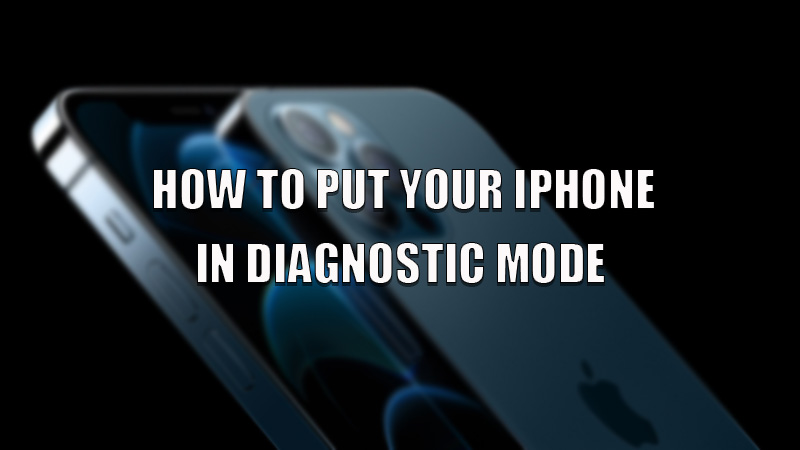 how to put iphone 6s in diagnostic mode