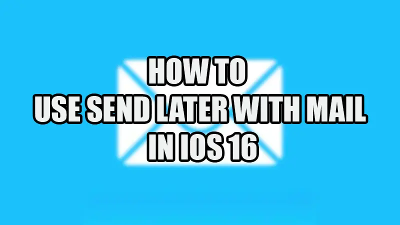 как использовать-отправить-позже-с-почтой-в-ios-16