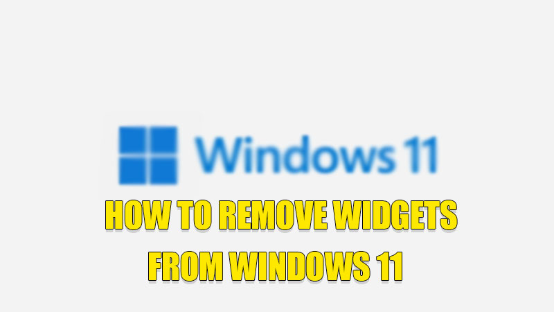 remove widgets windows 11