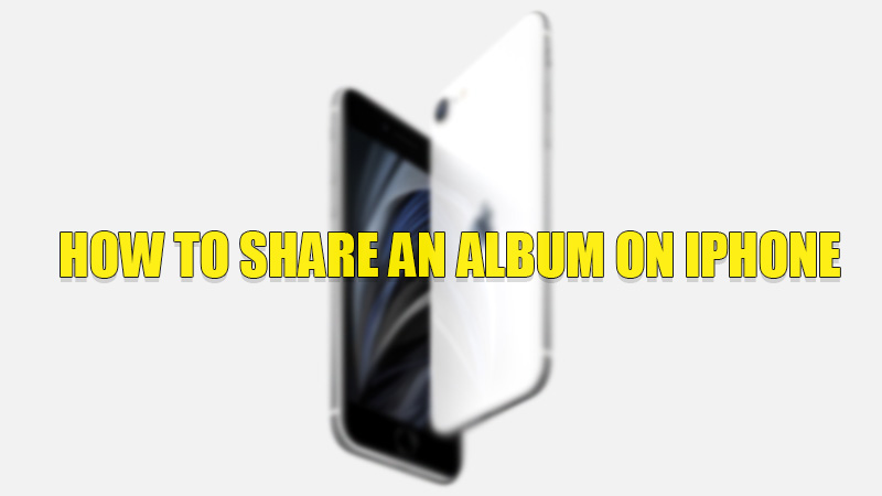 how-to-share-an-album-on-iphone-2022