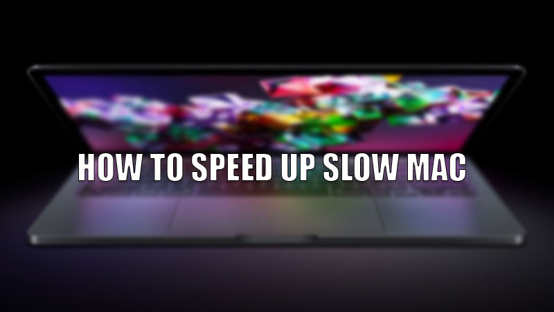 speed up slow mac