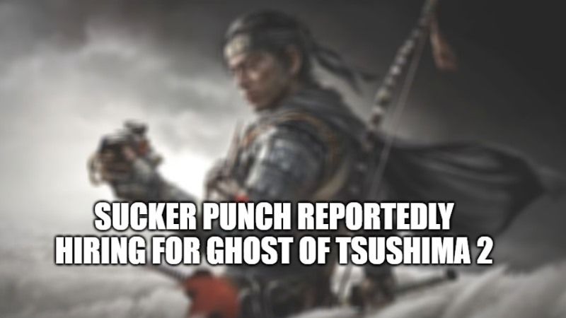 sucker punch hiring for ghost of tsushima 2