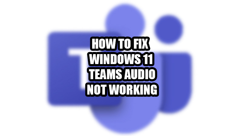 powerpoint presentation audio not working in teams