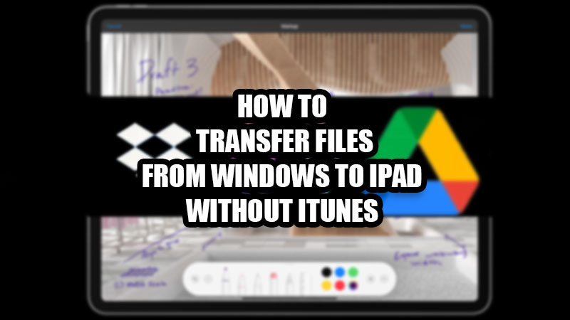 how-to-transfer-files-from-windows-pc-to-ipad-without-itunes