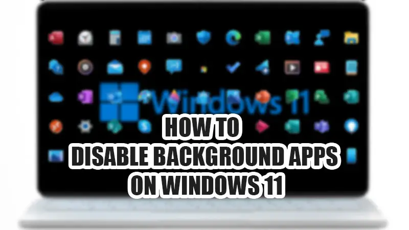 windows-11-отключить фоновые приложения
