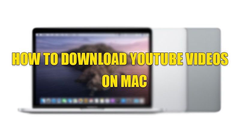 how to download youtube videos mac