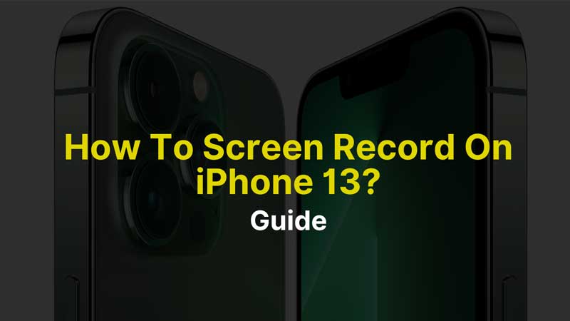 iPhone 13 Screen Recording
